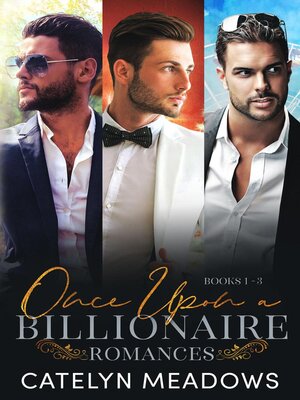 cover image of Once Upon a Billionaire, Books 1-3
